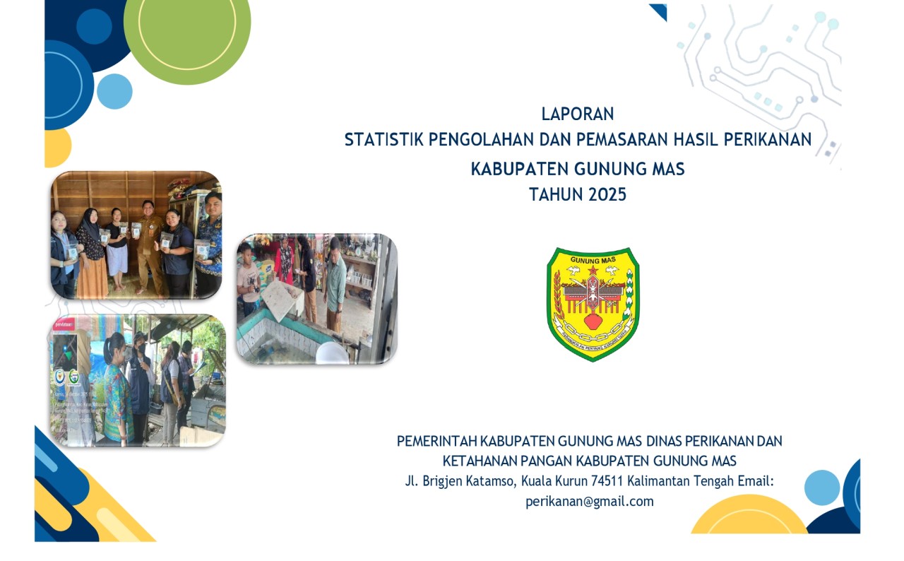 Header Laporan Semester II Statistik Pengolahan dan Pemasaran Hasil Perikanan Kabupaten Gunung Mas Tahun 2025